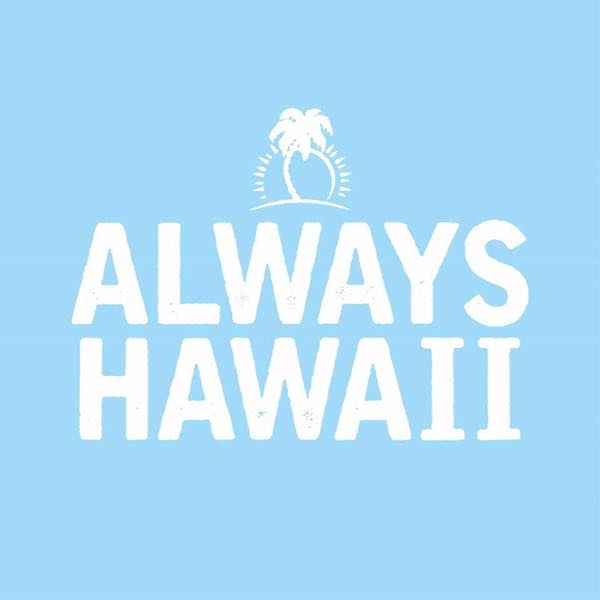 ALWAYS HAWAII（閉店）